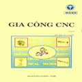 Gia công CNC - tập 2