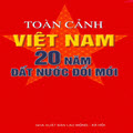 Toàn cảnh Việt Nam 20 năm đất nước đổi mới