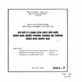 Đổi mới giáo dục quốc phòng trong hệ thống giáo dục quốc gia - Cơ sở lý luận của việc đổi mới giáo dục quốc phòng trong hệ thống giáo dục quốc gia