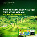 Cơ sở cho phát triển nông thôn theo vùng ở Việt Nam khu vực miền núi phía Bắc