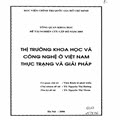 Thị trường khoa học công nghệ ở Việt Nam - Thực trạng và giải pháp