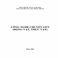 Công nghệ chuyển gen (động vật, thực vật)