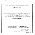 Vấn đề phát huy và sử dụng đúng đắn vai trò động lực của con người trong sự phát triển kinh tế xã hội