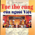 Tục thờ cúng của người Việt