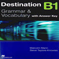 Destination B1: grammar and vocabulary with answer key