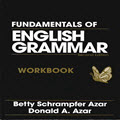 Fundamentals of English grammar: workbook