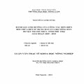 Đánh giá ảnh hưởng của công tác dồn điền đổi thửa đến sử dụng đất của hộ nông dân huyện Thanh Thủy, tỉnh Phú Thọ giai đoạn 2005-2010