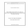 Phát triển nguồn nhân lực cho các khu công nghiệp trên địa bàn tỉnh Phú Thọ giai đoạn 2012-2020