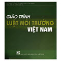 Giáo trình luật môi trường Việt Nam