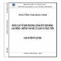 Pháp luật về đơn phương chấm dứt hợp đồng lao động - Những vấn đề lý luận và thực tiễn