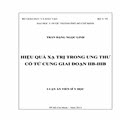 	Hiệu quả xạ trị trong ung thư cổ tử cung giai đoạn IIB-IIIB