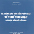 Hệ thống các văn bản pháp luật về thuế thu nhập: đã được sửa đổi và bổ sung