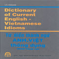 Từ điển thành ngữ Anh Việt thông dụng với 25000 thuật ngữ
