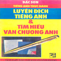 Tiếng anh thực hành: Luyện dịch tiếng anh và tìm hiểu văn chương anh