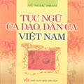 Tục ngữ ca dao dân ca Việt Nam