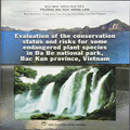 Evaluation of the conservation status and risks for some endangered plant species in Ba Be national park, Bac Kan province, Vietnam