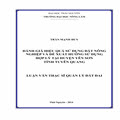 Đánh giá hiệu quả sử dụng đất nông nghiệp và đề xuất hướng sử dụng hợp lý tại huyện Yên Sơn, Tỉnh Tuyên Quang