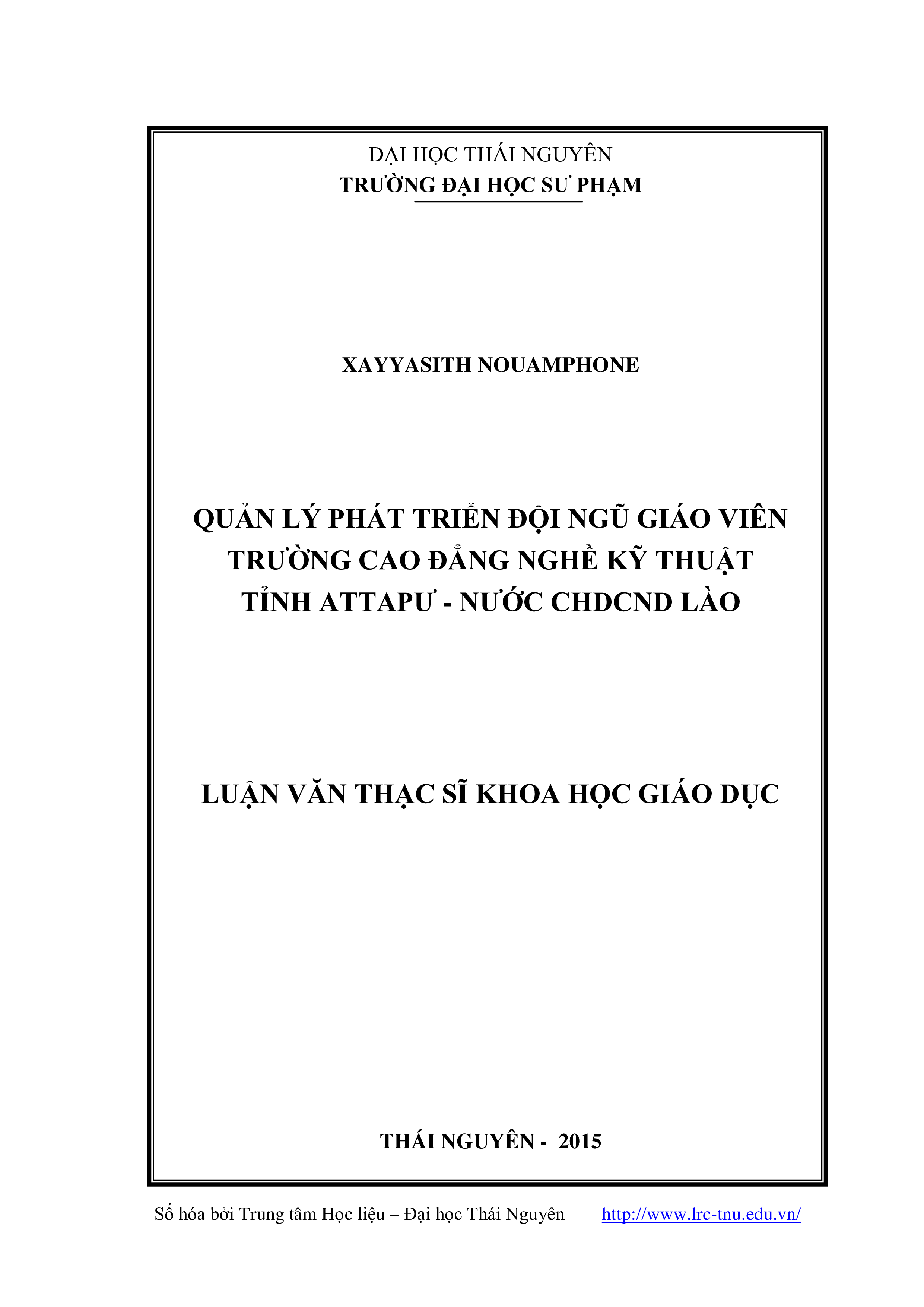 Quản lý phát triển đội ngũ giáo viên trường cao đẳng nghề kỹ thuật tỉnh ATTAPHƯ- nước CHDCND Lào