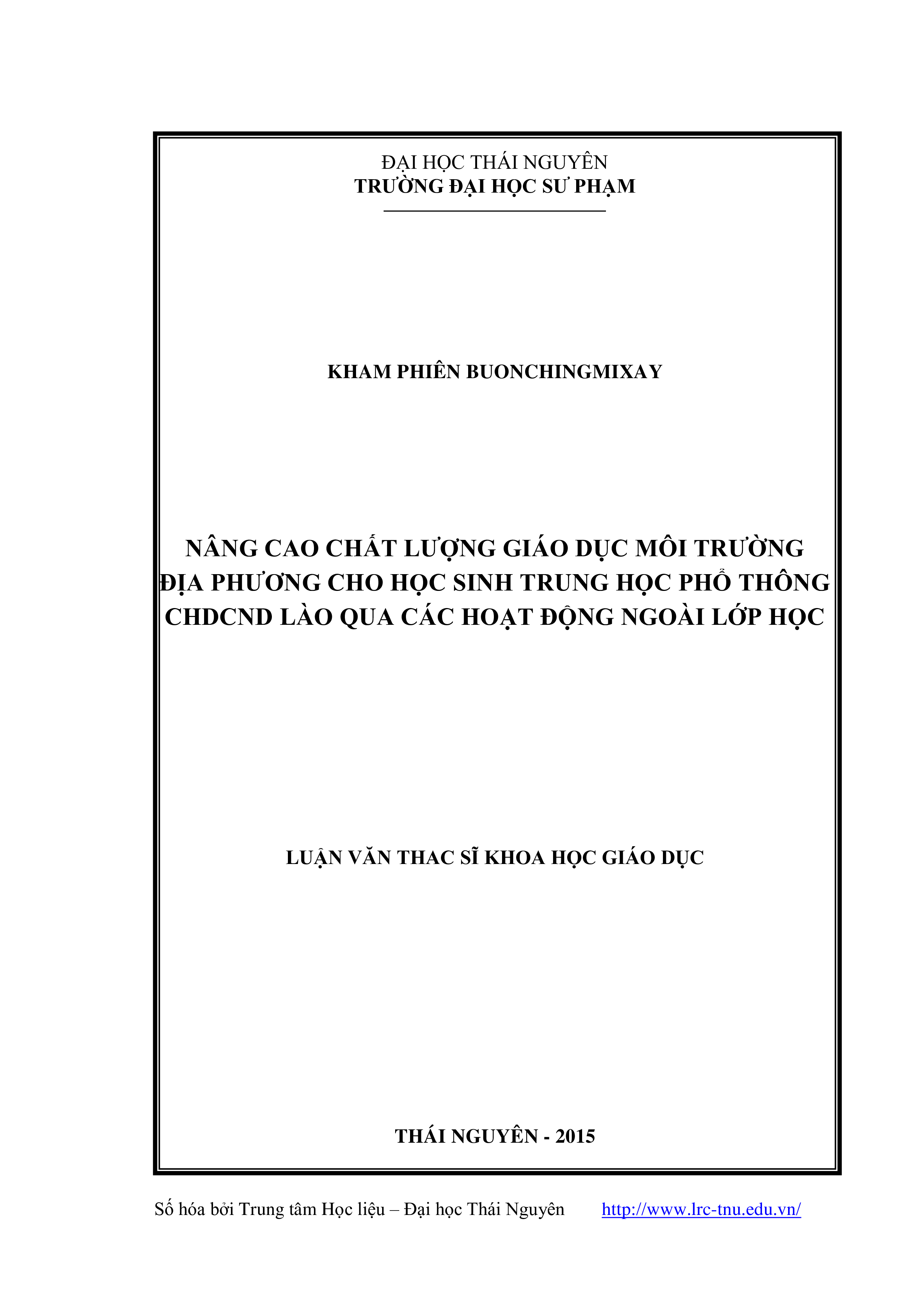 Nâng cao chất lượng giáo dục môi trường địa phương cho học sinh trung học phổ thông Cộng hòa dân chủ nhân dân Lào qua các hoạt động ngoài lớp học