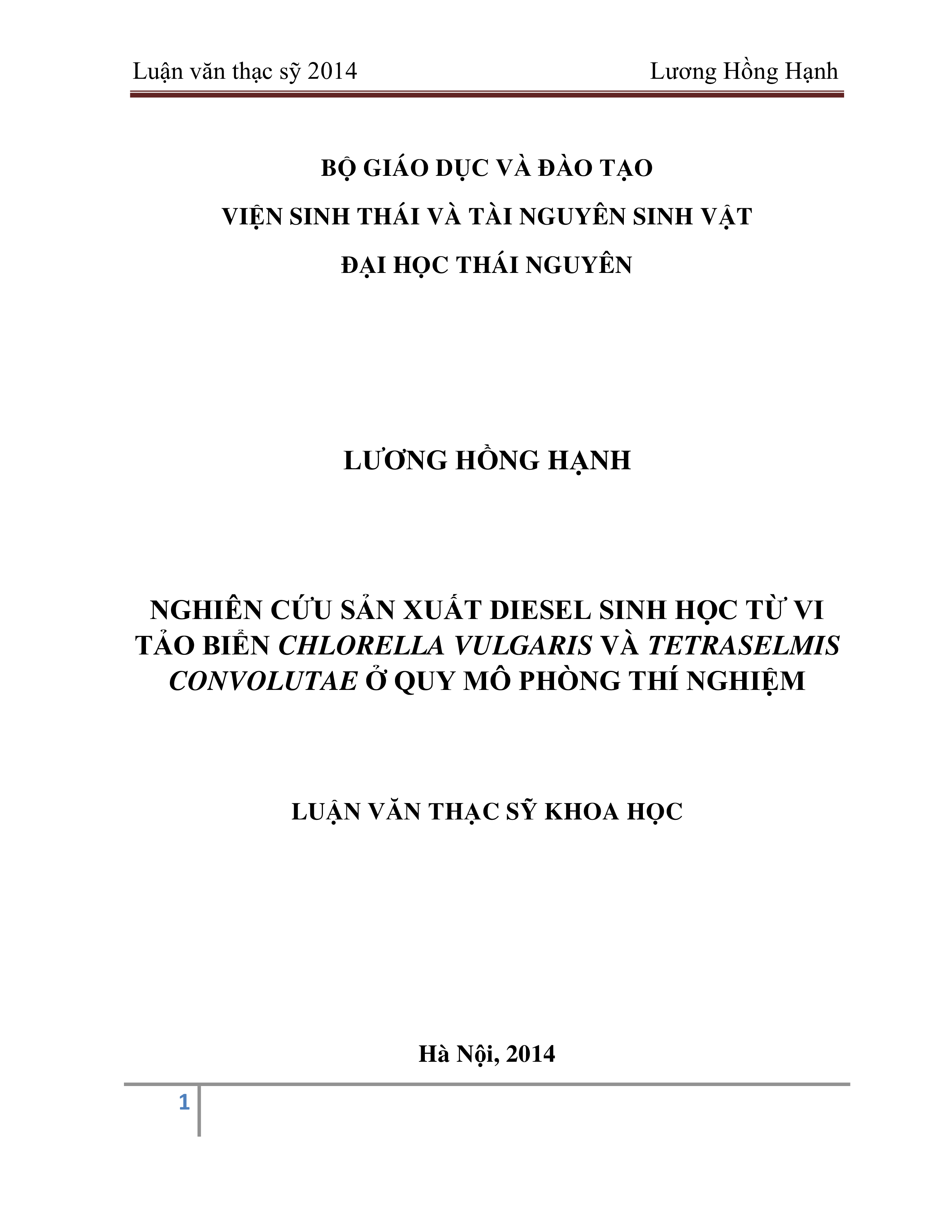 Nghiên cứu sản xuất Diesel sinh học từ vi tảo biển Chlorella vulgaris và Tetraselmis convolutae ở quy mô phòng thí nghiệm