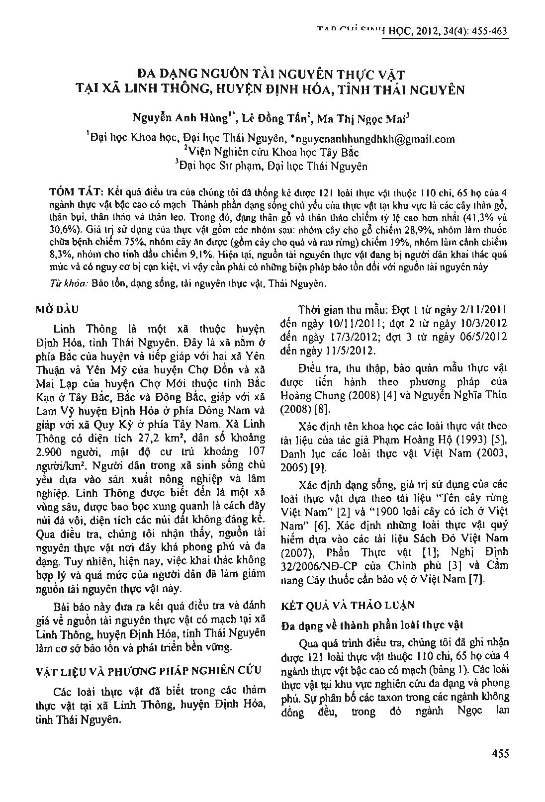 Đa dạng nguồn tài nguyên thực vật tại xã Linh Thông, huyện Định Hóa, tỉnh Thái Nguyên = Investigating diversity of botanic resource at Linh Thong commune, Dinh Hoa district, Thai Nguyen province