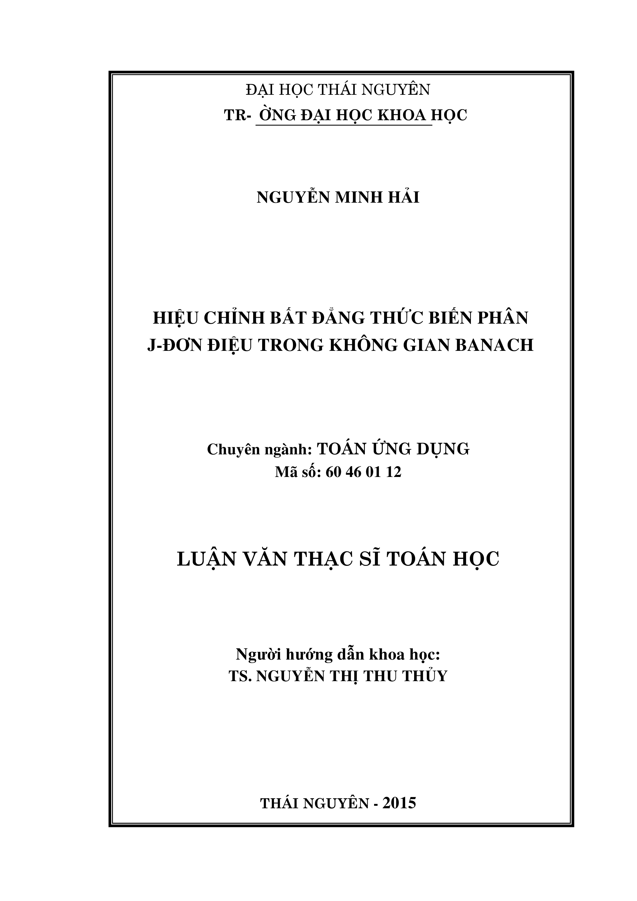 Hiệu chỉnh bất đẳng thức biến phân J-đơn điệu trong không gian Banch