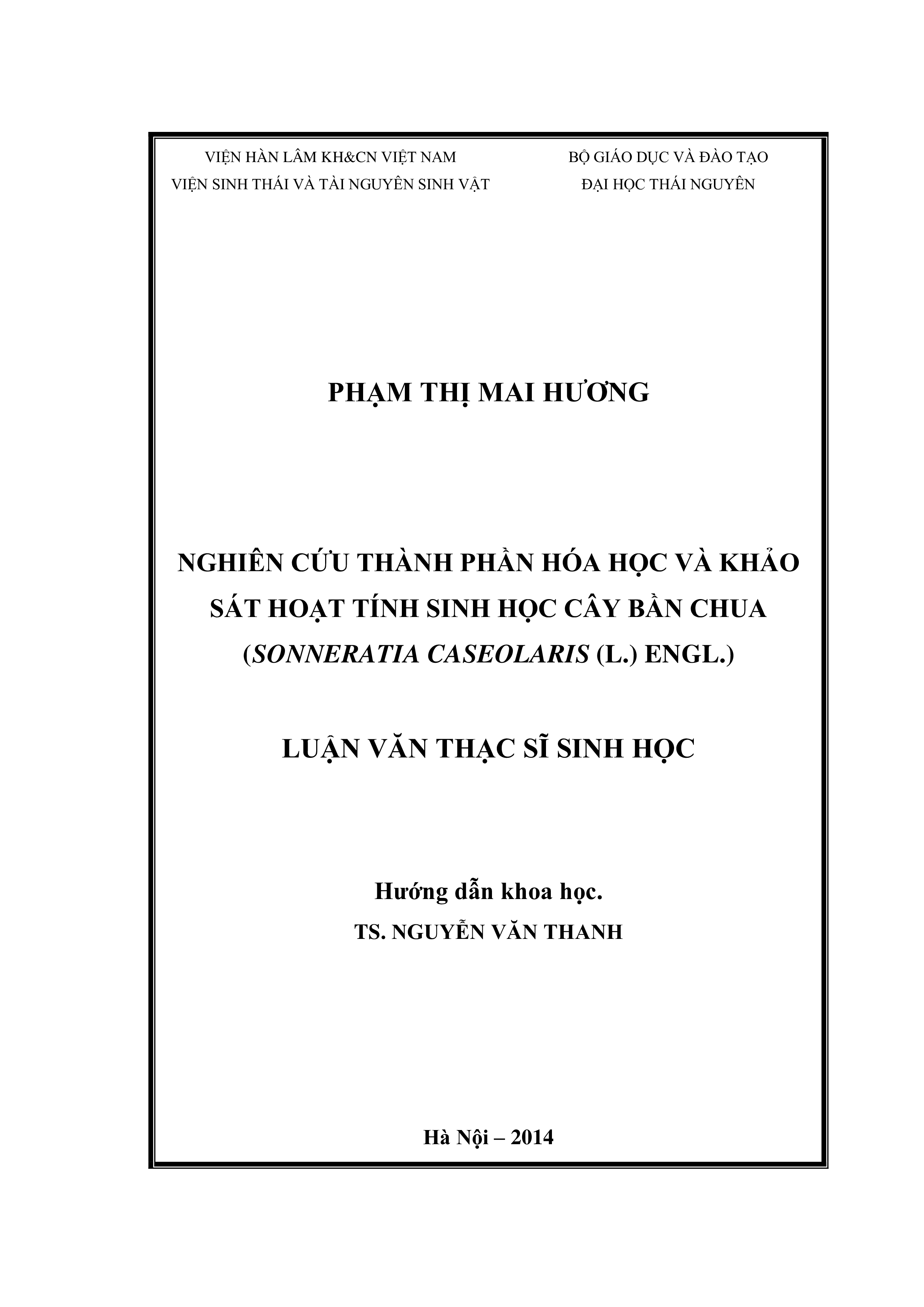 Nghiên cứu thành phần hóa học và khảo sát hoạt tính sinh học cây bần chua (Sonneratia Caseolaris (L.) Engl.)