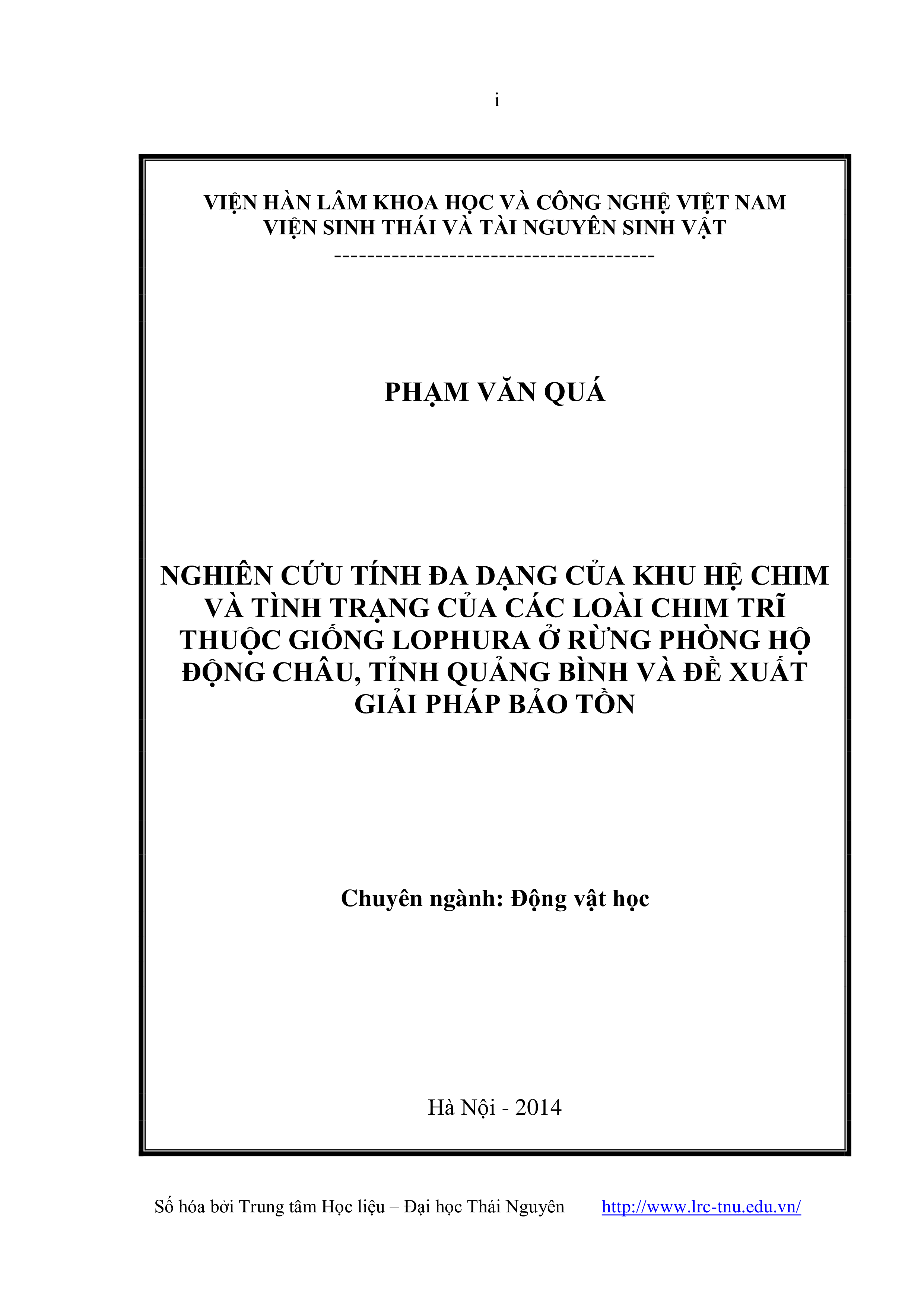 Nghiên cứu tính đa dạng của khu hệ chim và tình trạng của loài chim trĩ thuộc giống Lopura ở rừng phòng hộ Động Châu, tỉnh Quảng Bình và đề xuất giải pháp bảo tồn