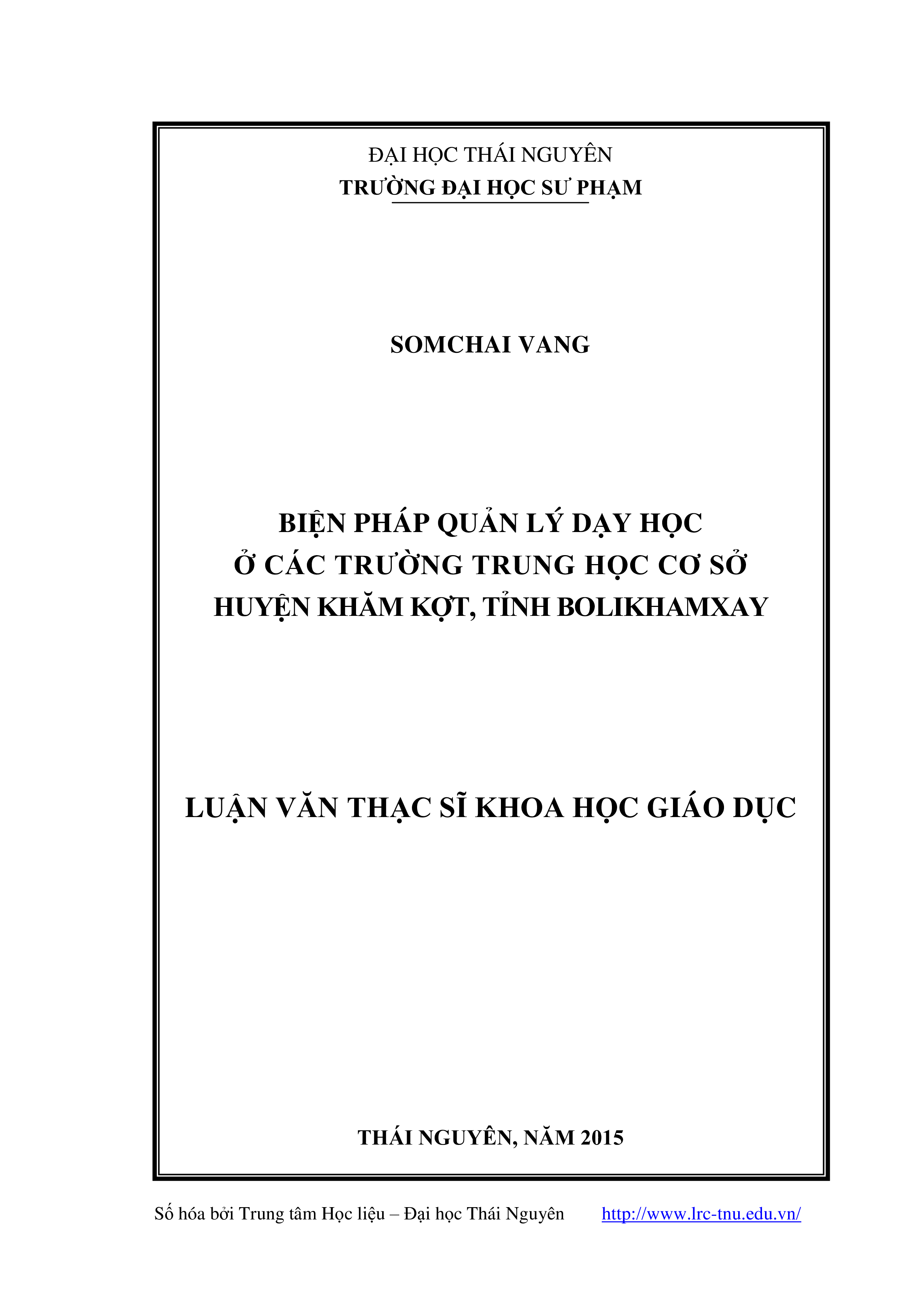 Biện pháp quản lý dạy học ở các trường trung học cơ sở huyện Khăm Kợt, tỉnh Bolikhamxay