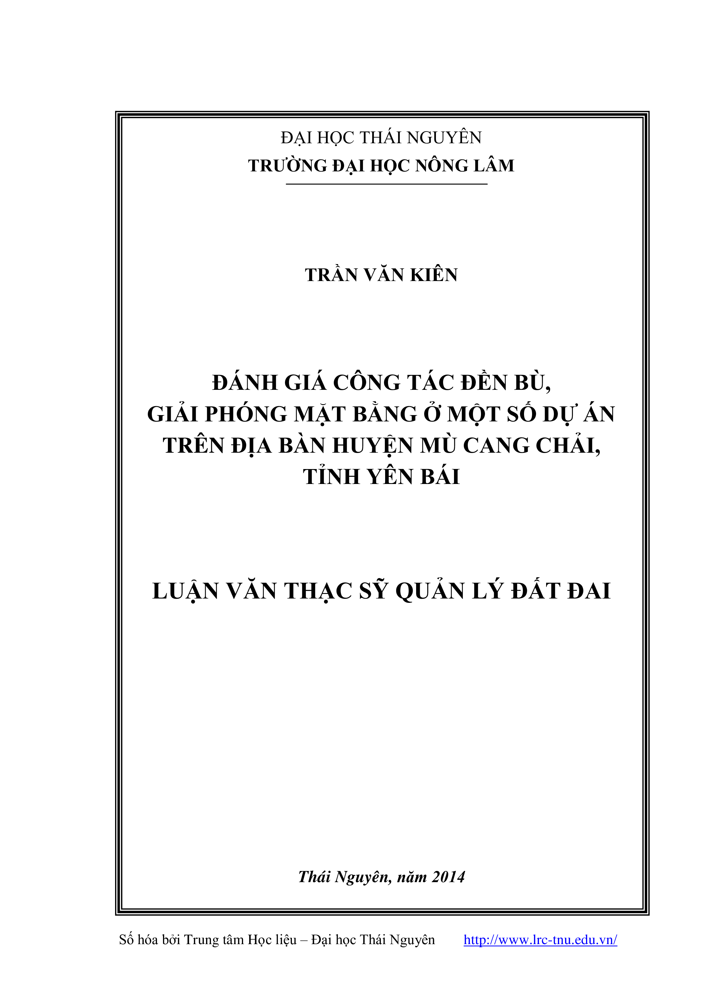 Đánh giá công tác đền bù, giải phóng mặt bằng ở một số dự án trên địa bàn huyện Mù Cang Chải, tỉnh Yên Bái