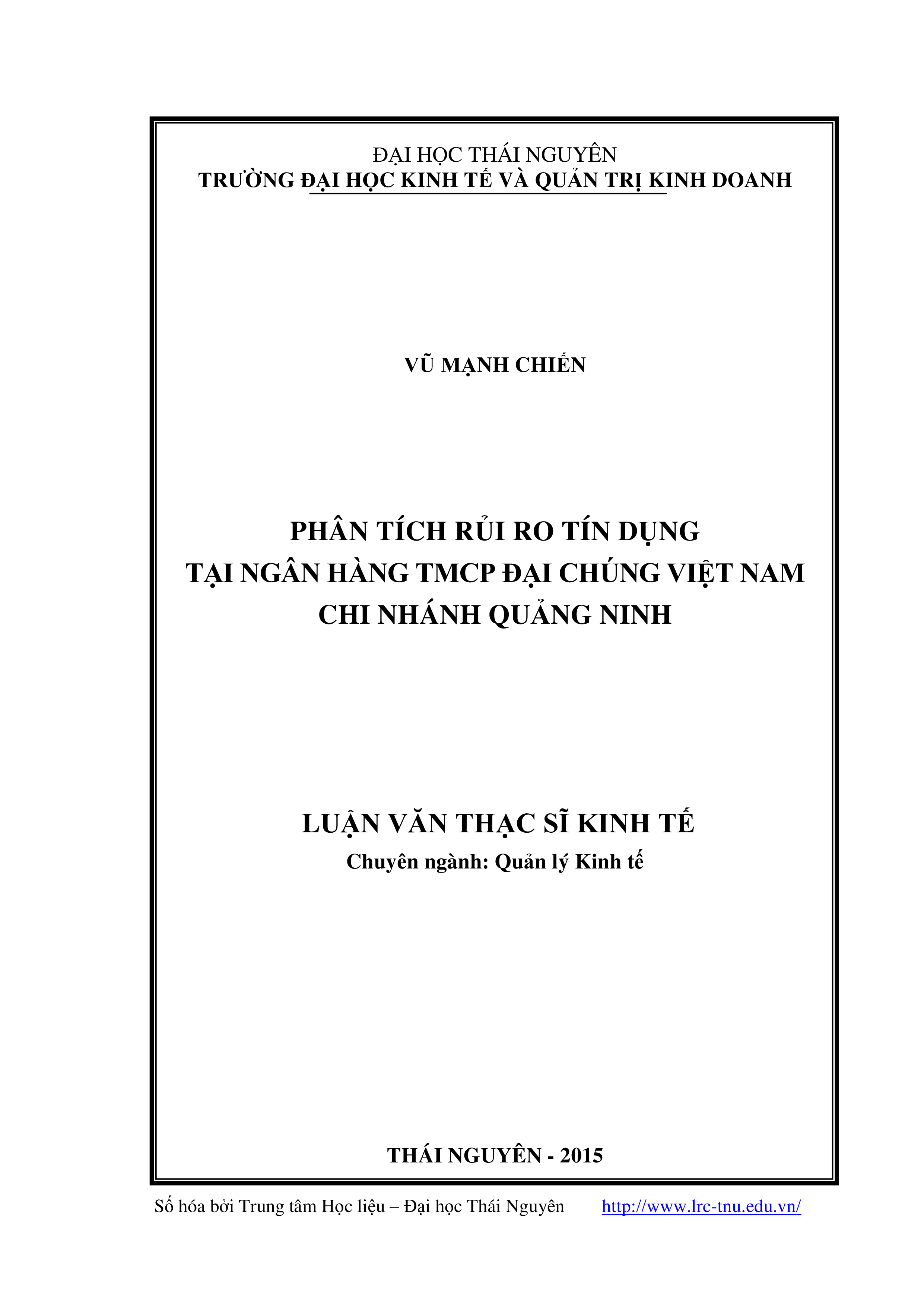 Phân tích rủi ro tín dụng tại ngân hàng thương mại cổ phần đại chúng Việt Nam chi nhánh Quảng Ninh