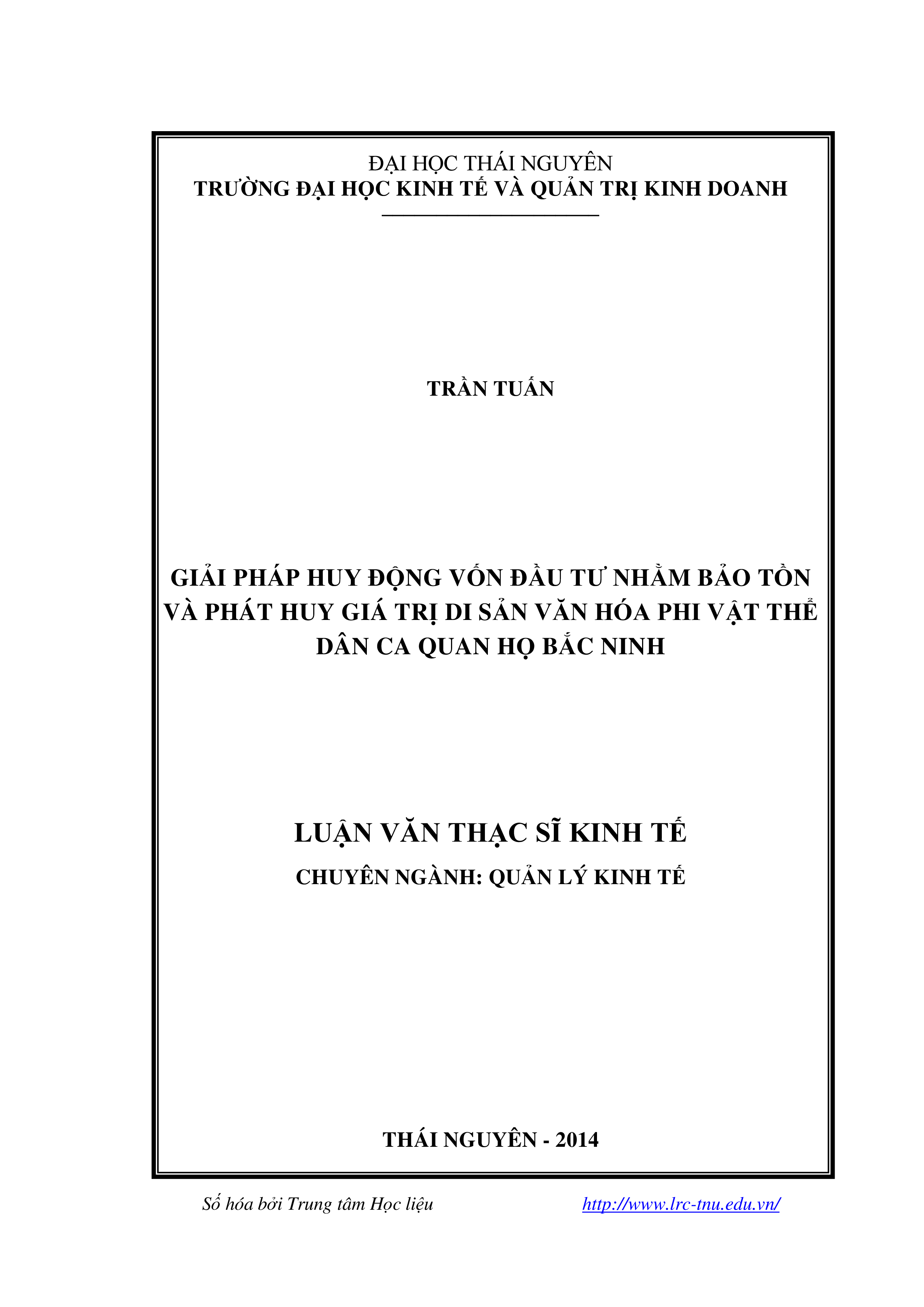 Giải pháp huy động vốn đầu tư nhằm bảo tồn và phát huy giá trị di sản văn hóa phi vật thể dân ca quan họ Bắc Ninh