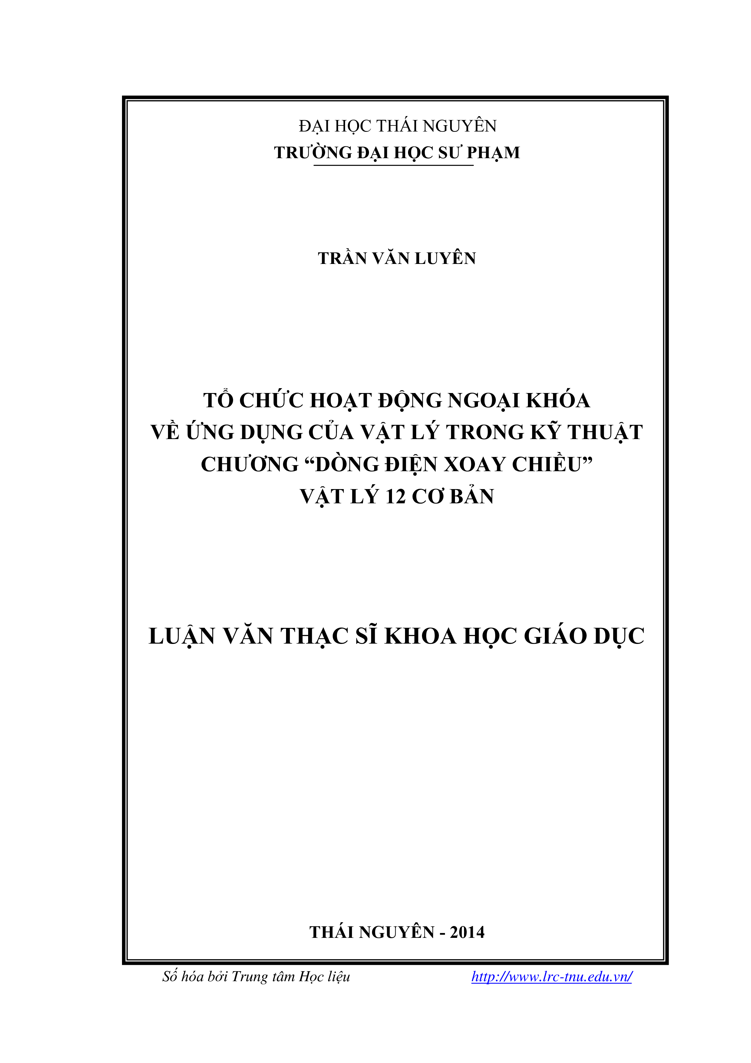 Tổ chức hoạt động ngoại khóa về ứng dụng của vật lý trong kỹ thuật chương 