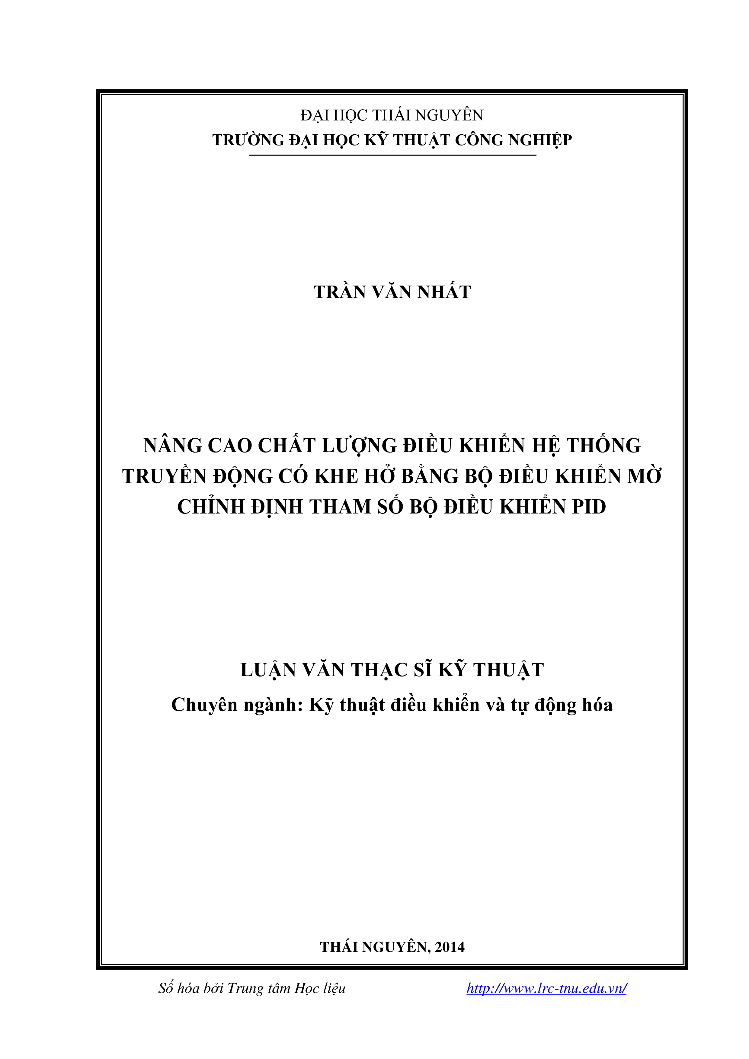 Nâng cao chất lượng điều khiển hệ thống truyền động có khe hở bằng bộ điều khiển mờ chỉnh định tham số bộ điều khiển PID