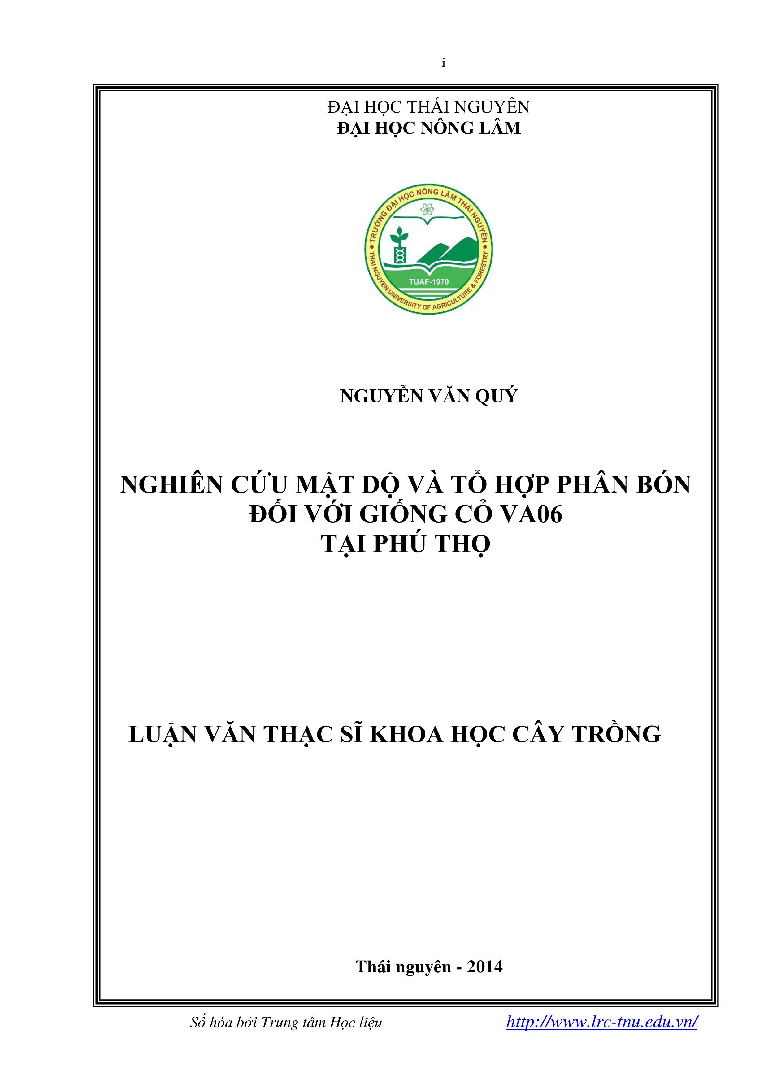 Nghiên cứu mật độ và tổ hợp phân bón đối với giống cỏ VA06 tại Phú Thọ