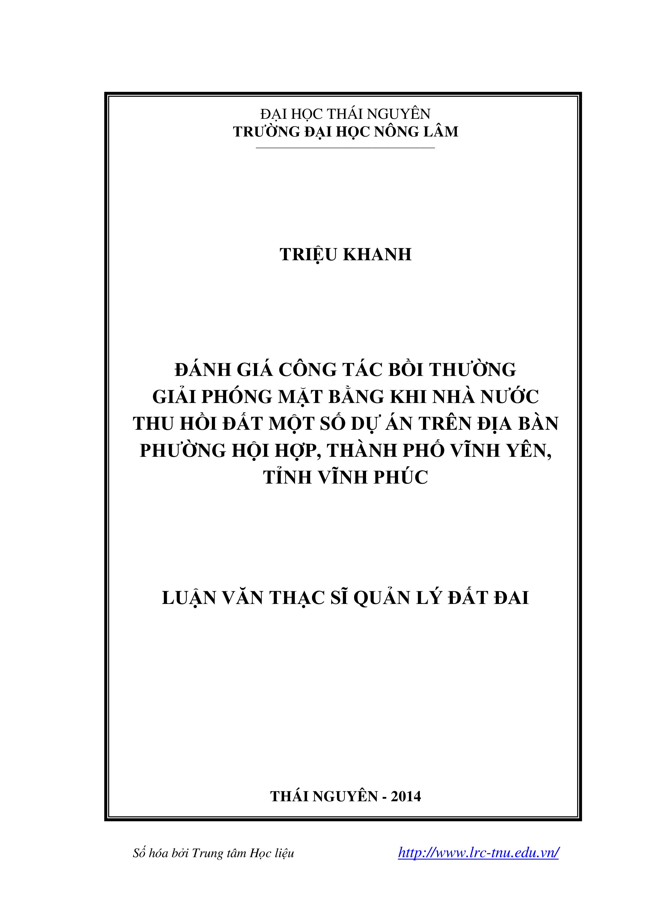 Đánh giá công tác bồi thường giải phóng mặt bằng khi nhà nước thu hồi đất một số dự án trên địa bàn phường hội hợp, thành phố Vĩnh Yên, tỉnh Vĩnh Phúc