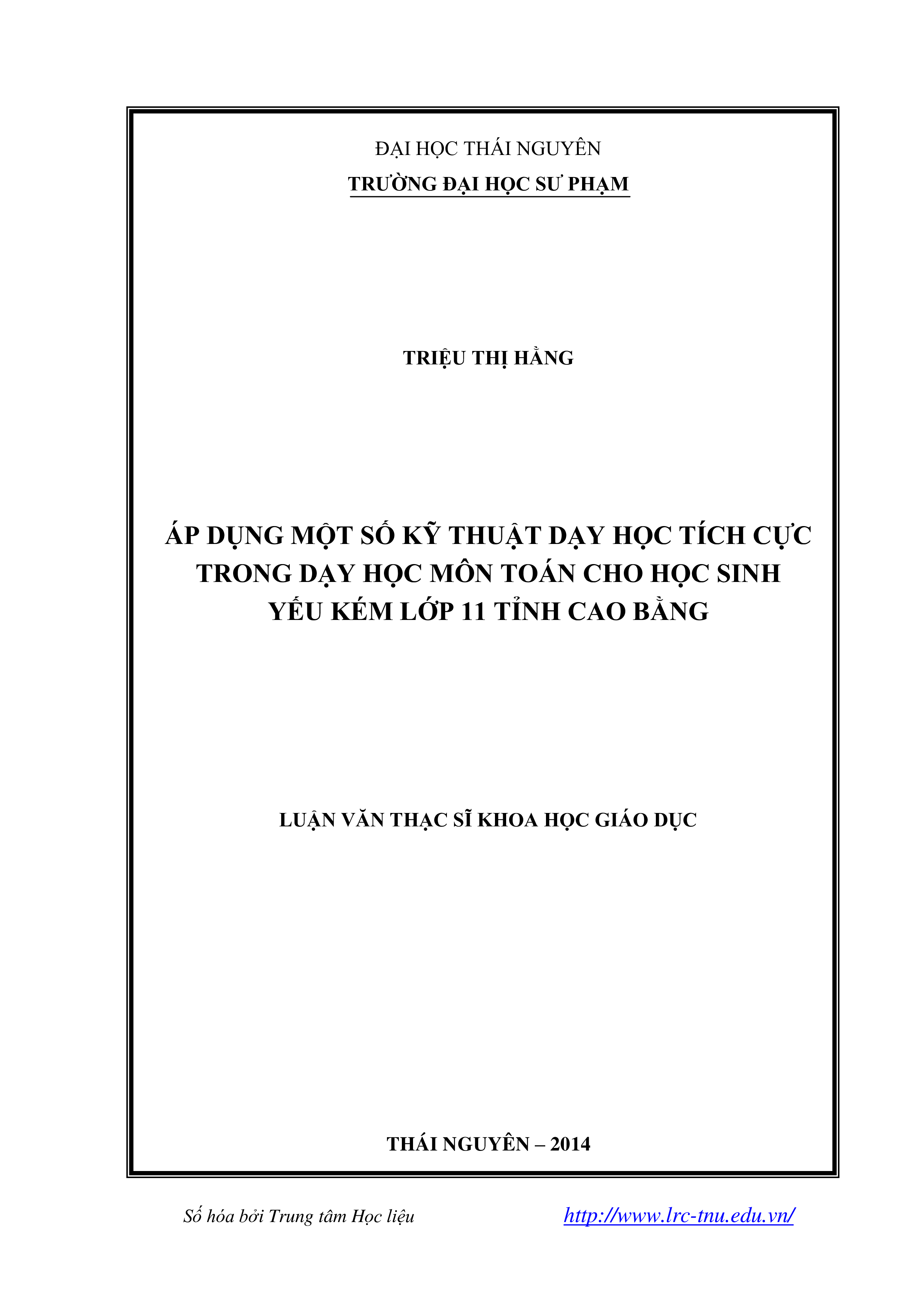 Áp dụng một số kỹ thuật dạy học tích cực trong dạy học môn toán cho học sinh yếu kém lớp 11 tỉnh Cao Bằng