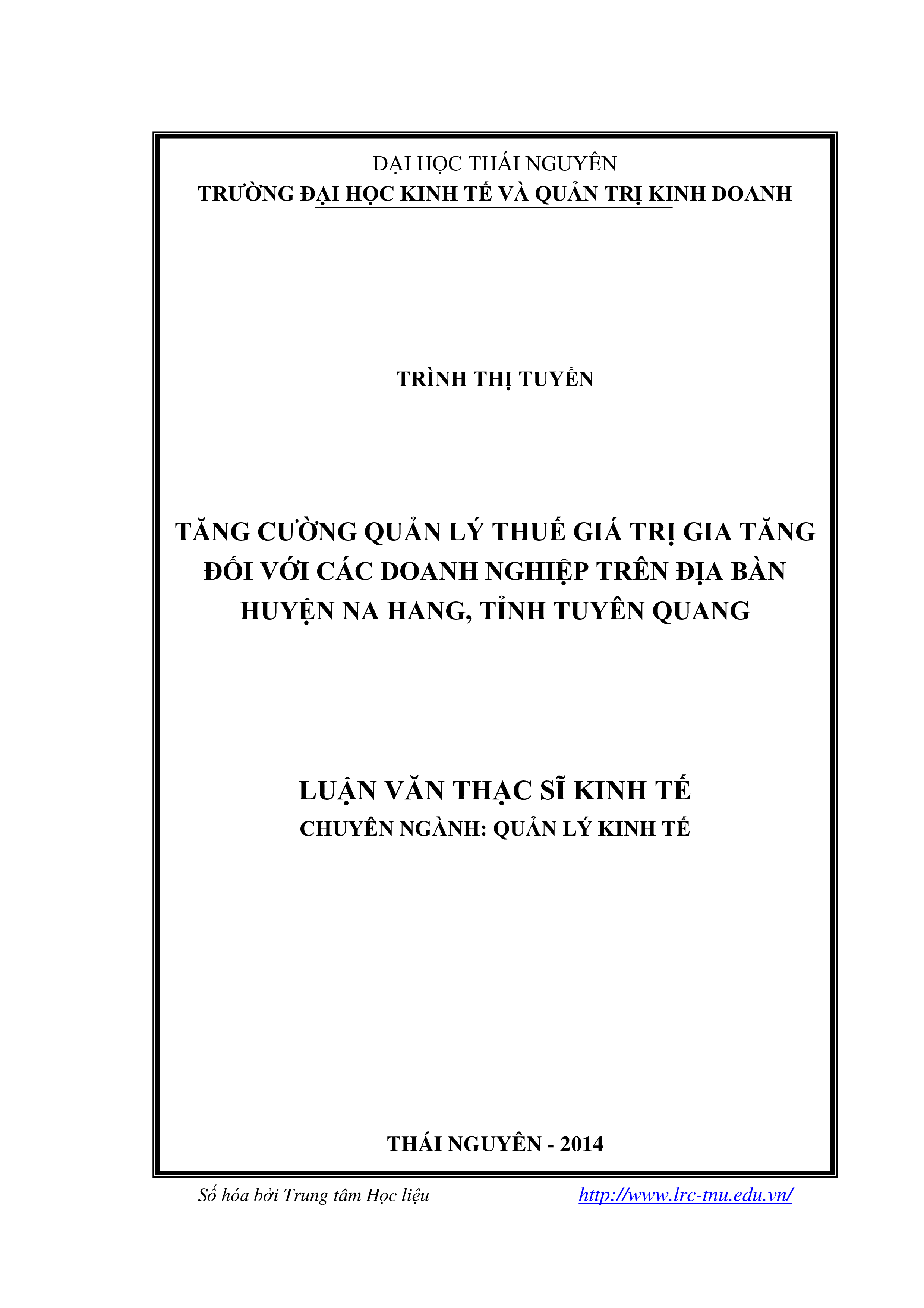 Tăng cường quản lý thuế giá trị gia tăng đối với các doanh nghiệp trên địa bàn huyện Na Hang, tỉnh Tuyên Quang