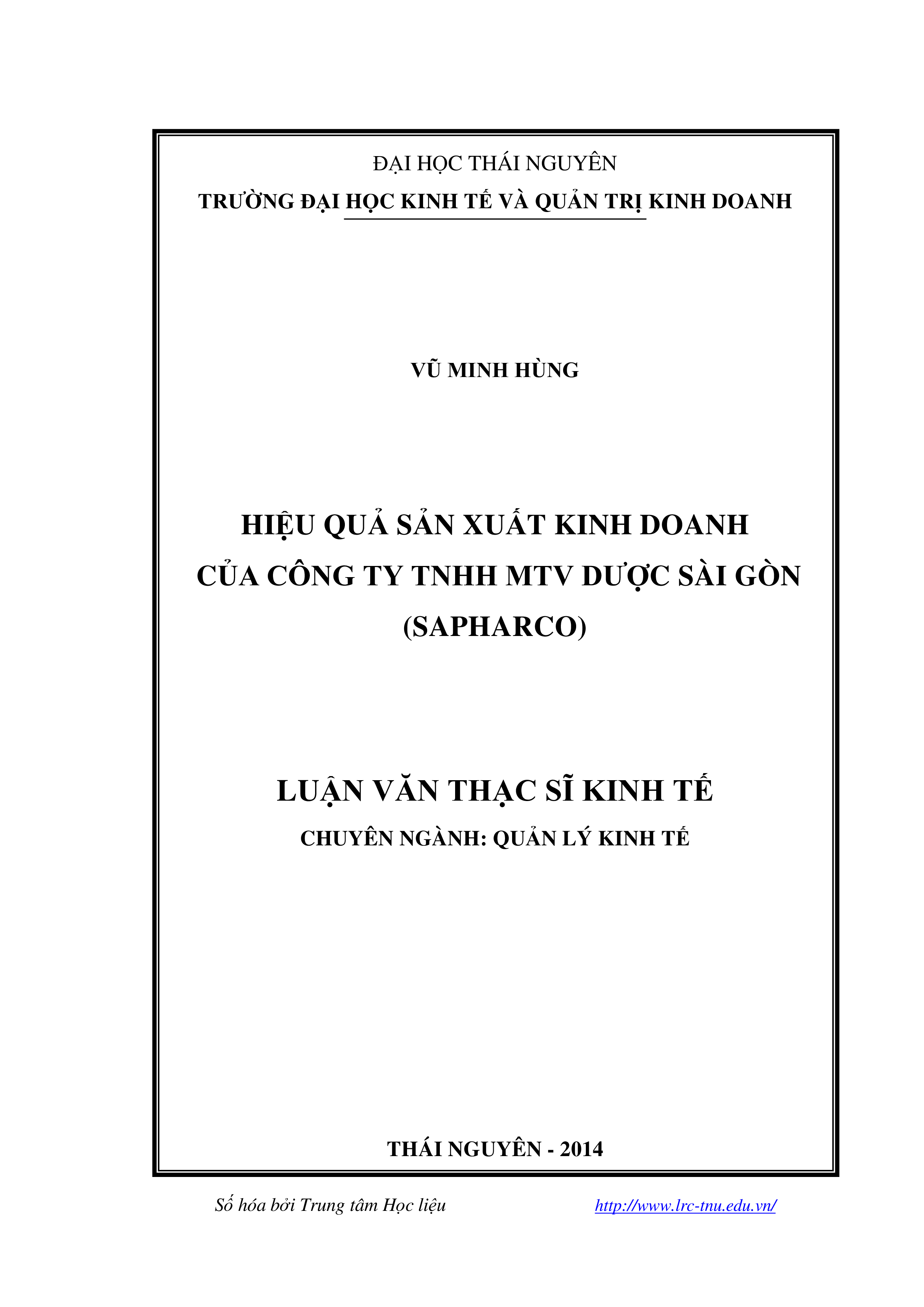 Hiệu quả sản xuất kinh doanh của công ty trách nhiệm hữu hạn MTV dược Sài Gòn (Sapharco)