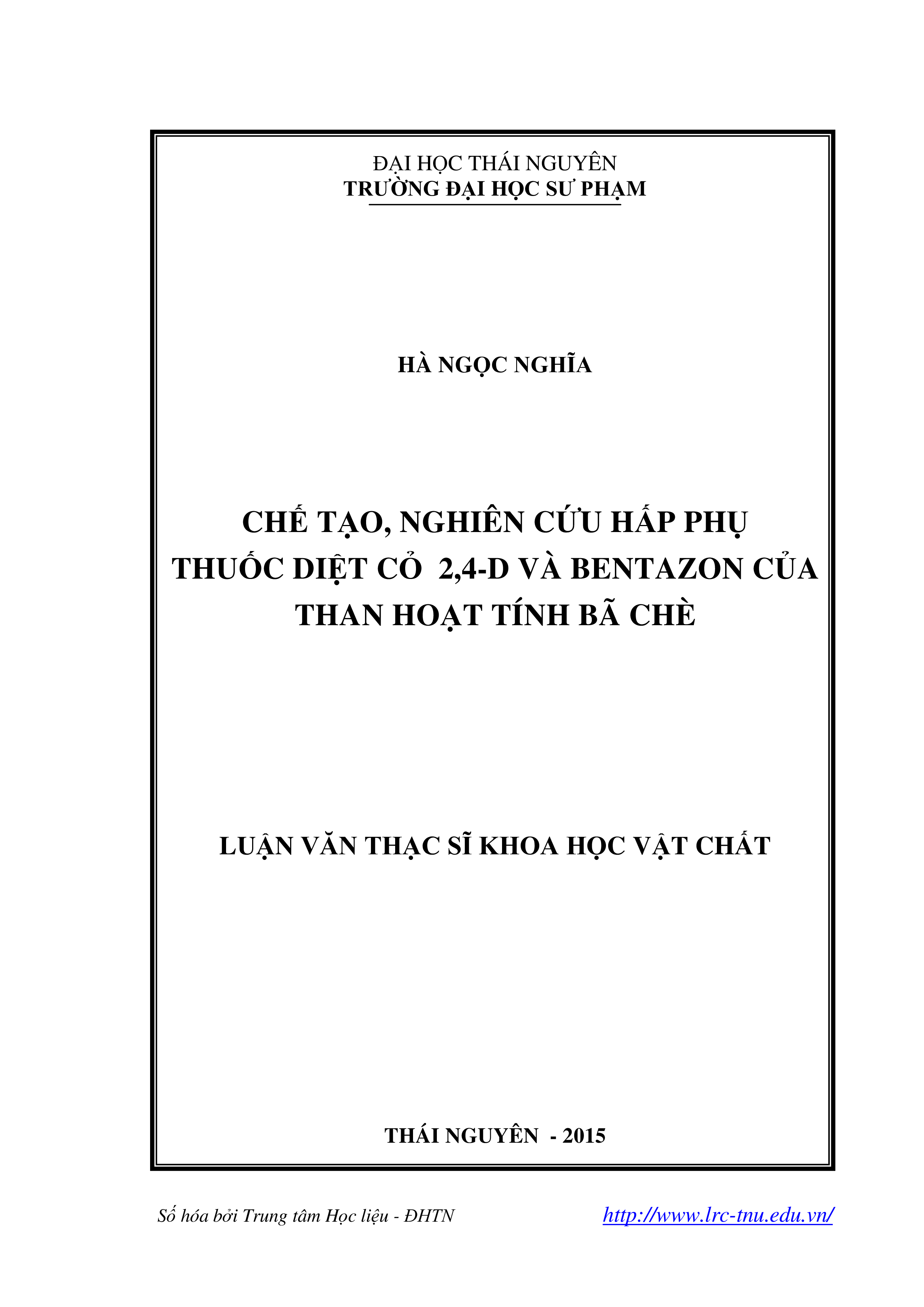 Chế tạo, nghiên cứu hấp phụ thuốc diệt cỏ 2,4 - D và Bentazon của than hoạt tính bã chè