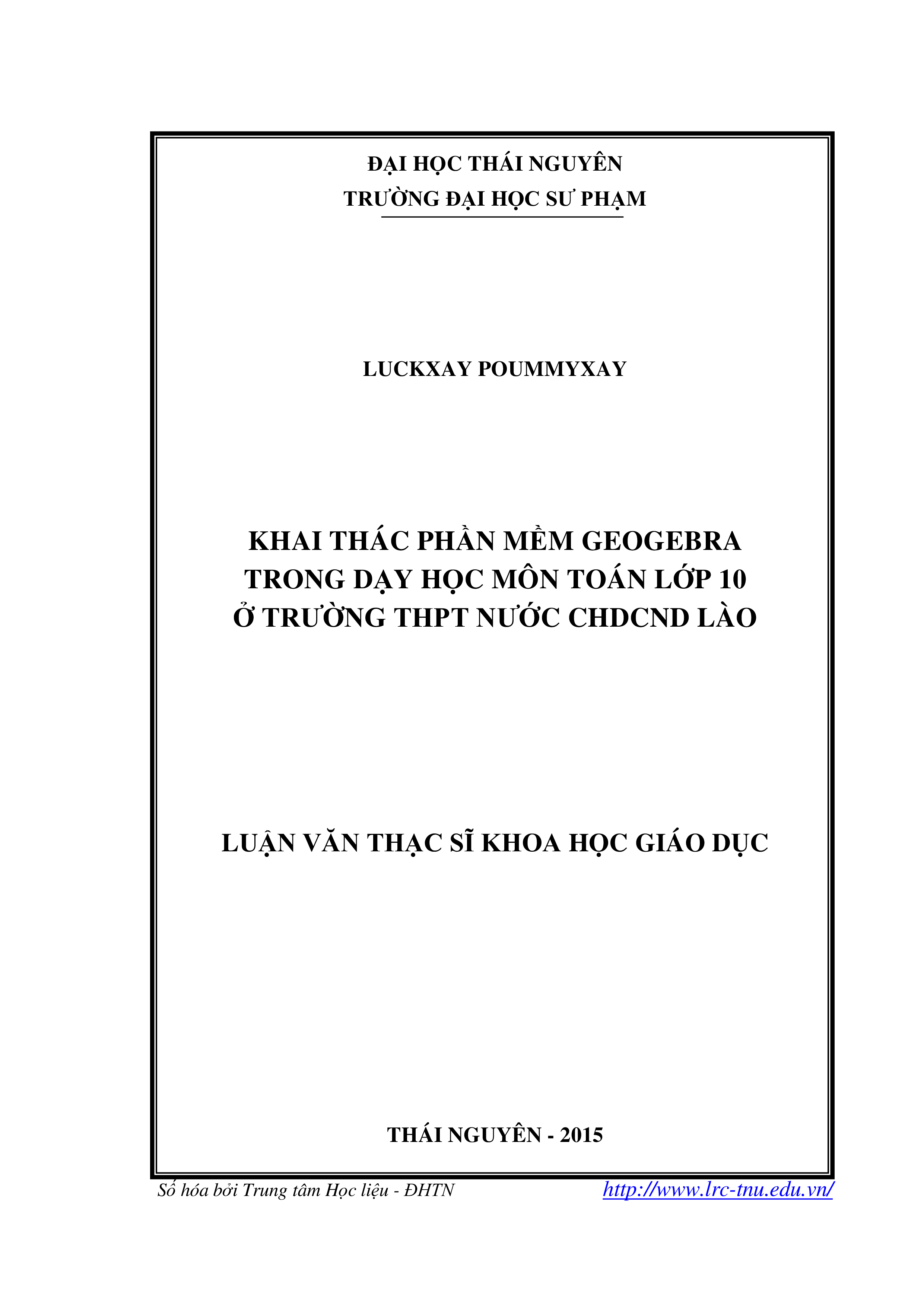 Khai thác phần mềm Geogebra trong dạy học môn toán lớp 10 ở trường THPT nước Cộng hòa Dân chủ Nhân dân Lào