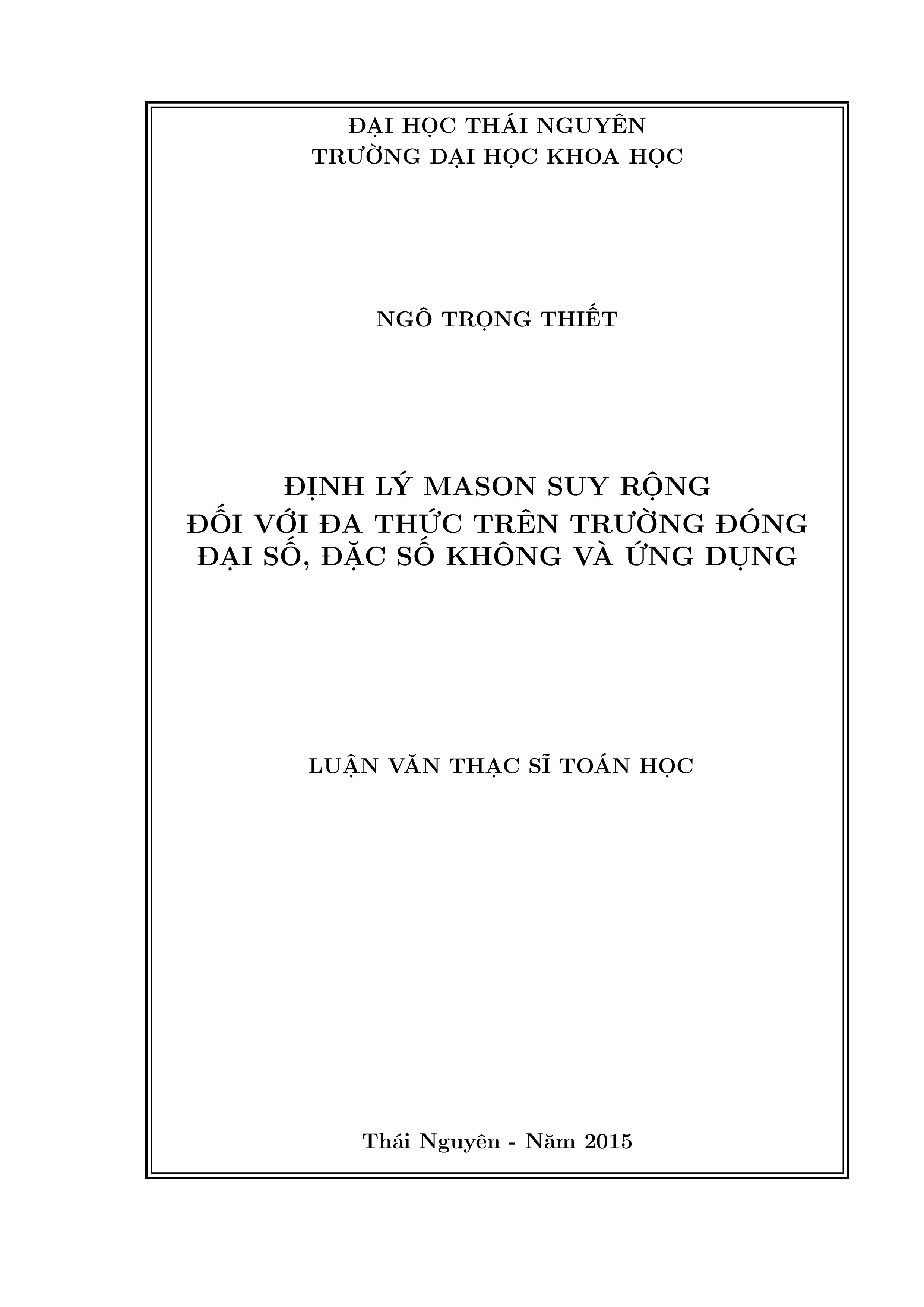 Định lý Mason suy rộng đối với đa thức trên trường đóng đại số, đặc số không và ứng dụng