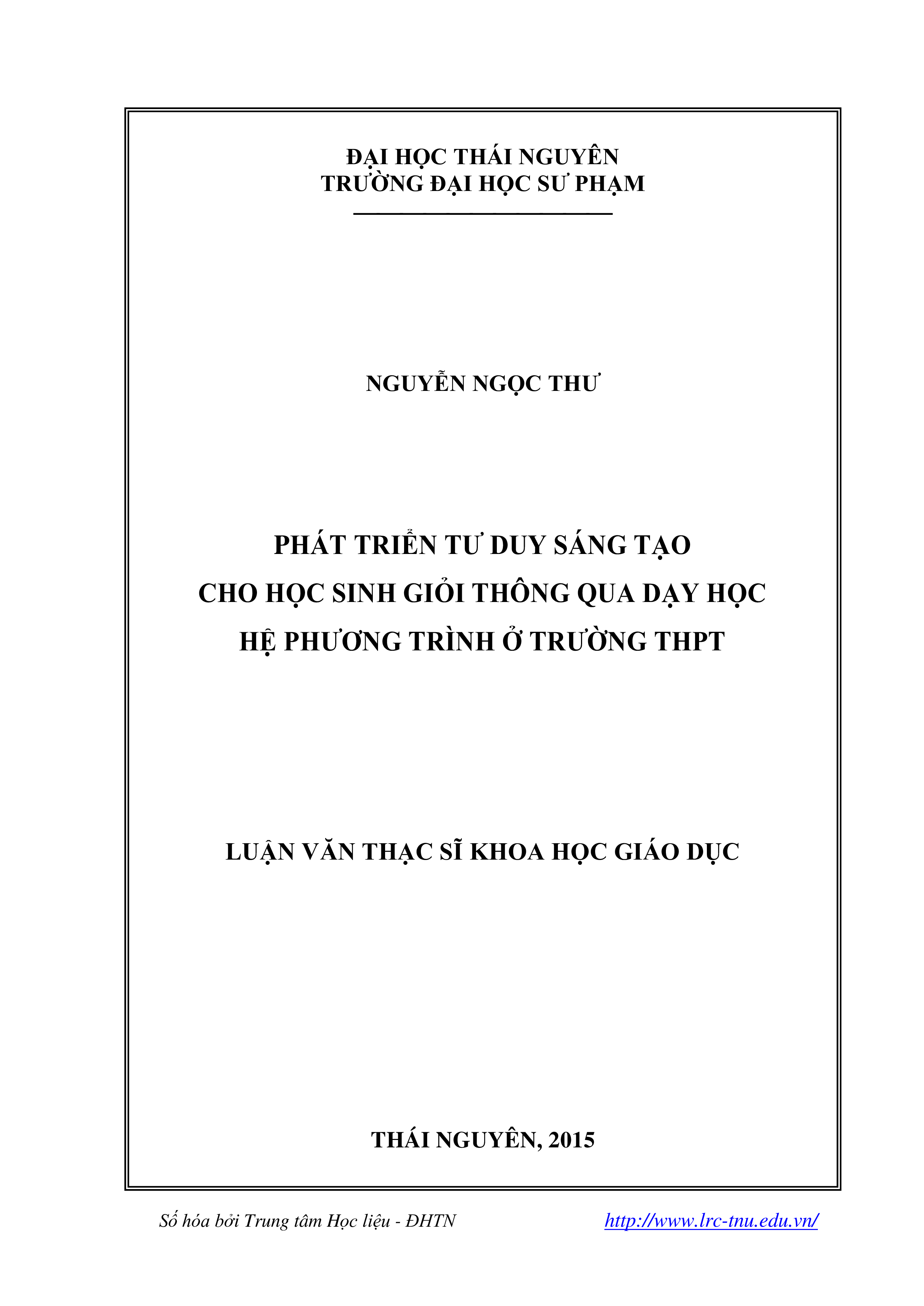 Phát triển tư duy sáng tạo cho học sinh giỏi thông qua dạy học hệ phương trình ở trường Trung học Phổ thông