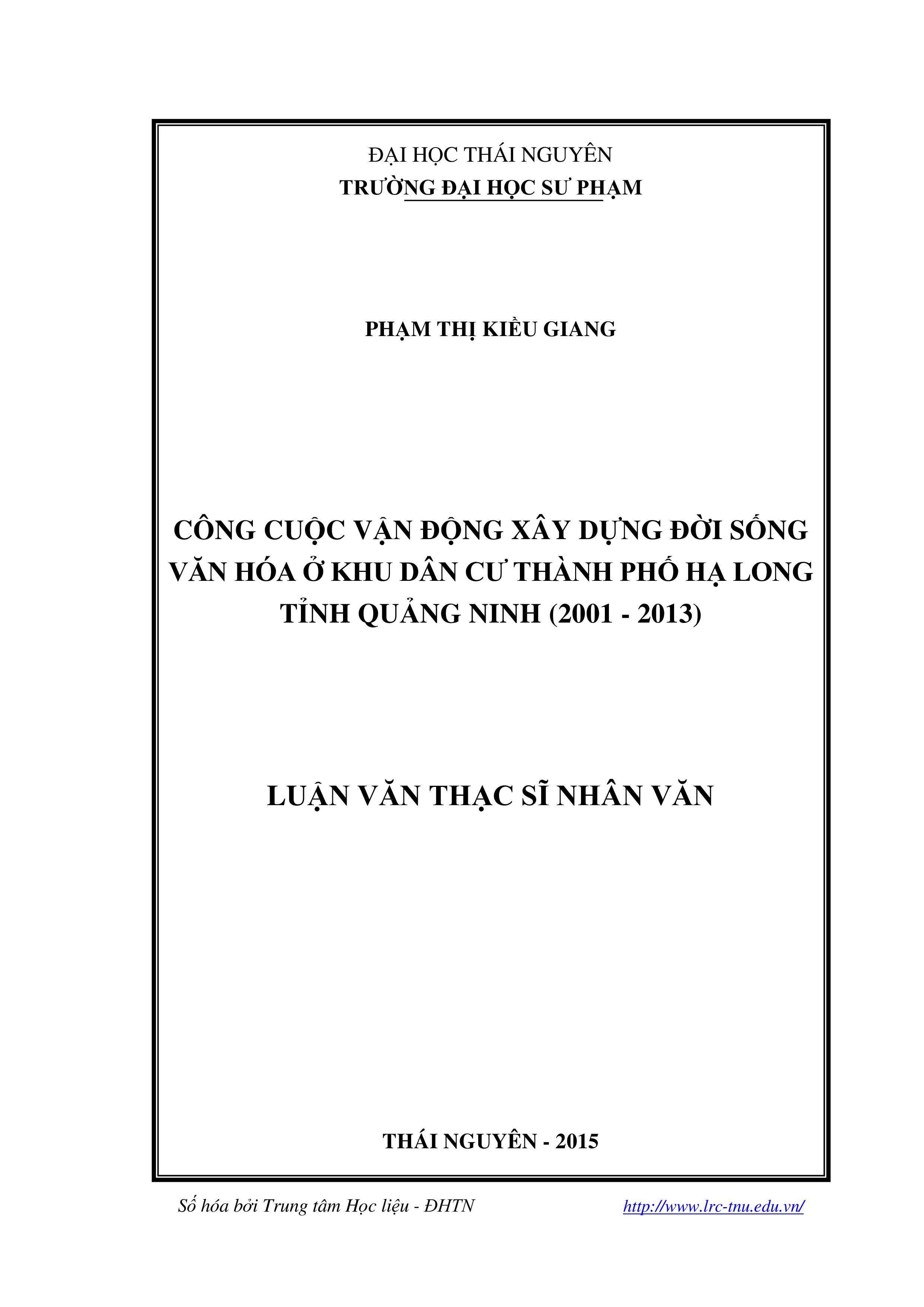 Công cuộc vận động xây dựng đời sống văn hóa ở khu dân cư thành phố Hạ Long tỉnh Quảng Ninh (2001-2013)