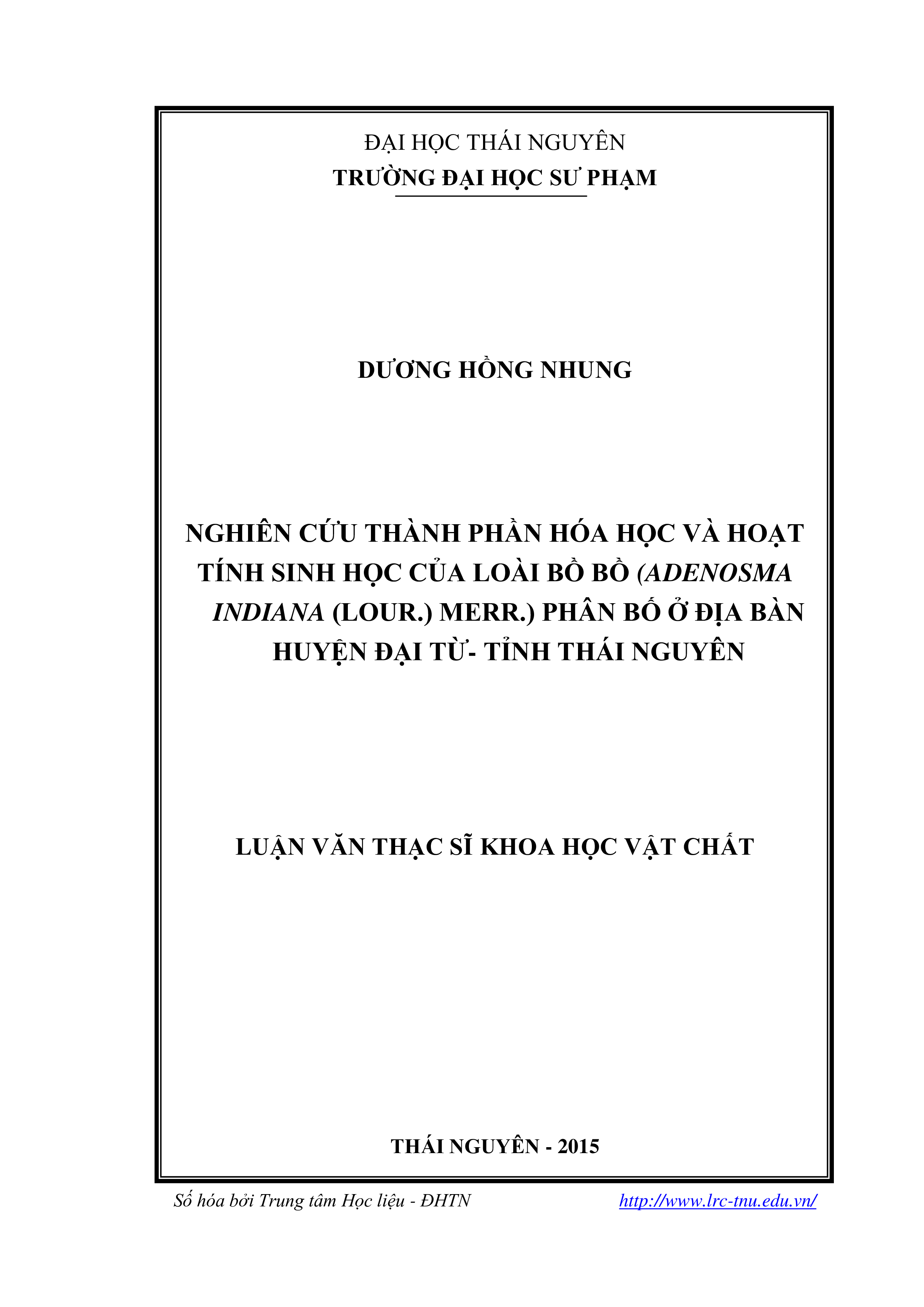 Nghiên cứu thành phần hóa học và hoạt tính sinh học của  oài Bồ bồ Adenosma indiana (Lour.) Merr. phân bố ở địa bàn huyện Đại Từ - tỉnh Thái Nguyên