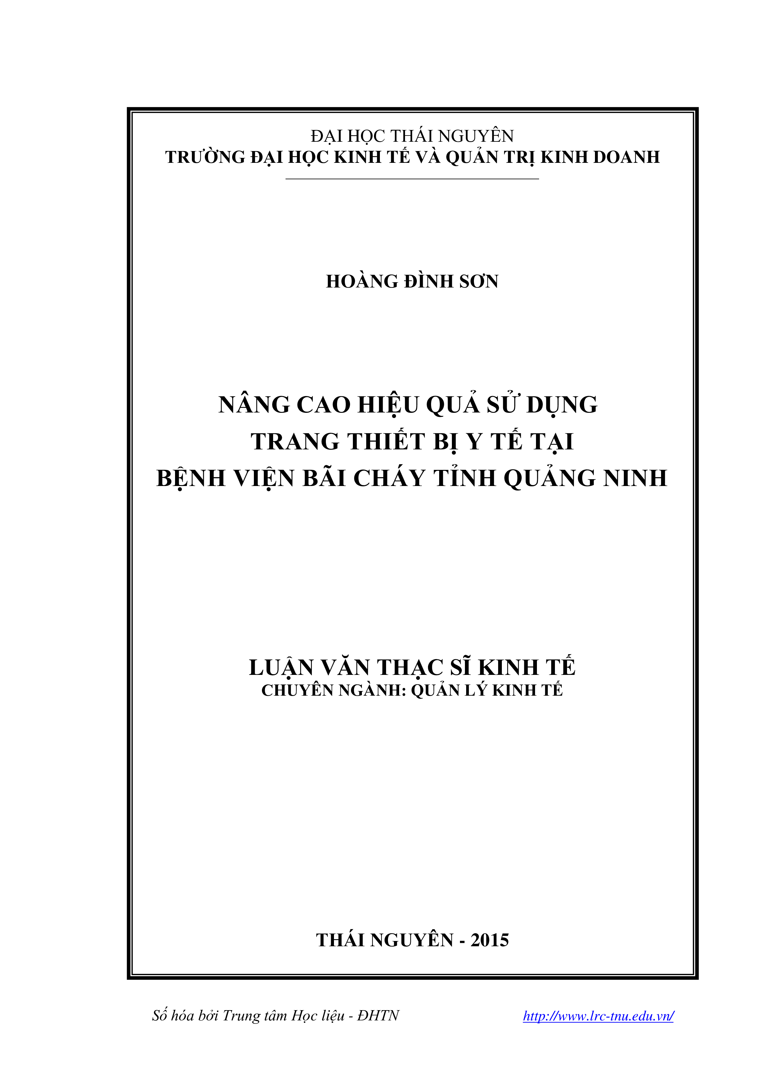 Nâng cao hiệu quả sử dụng trang thiết bị y tế tại Bệnh viện Bãi Cháy tỉnh Quảng Ninh