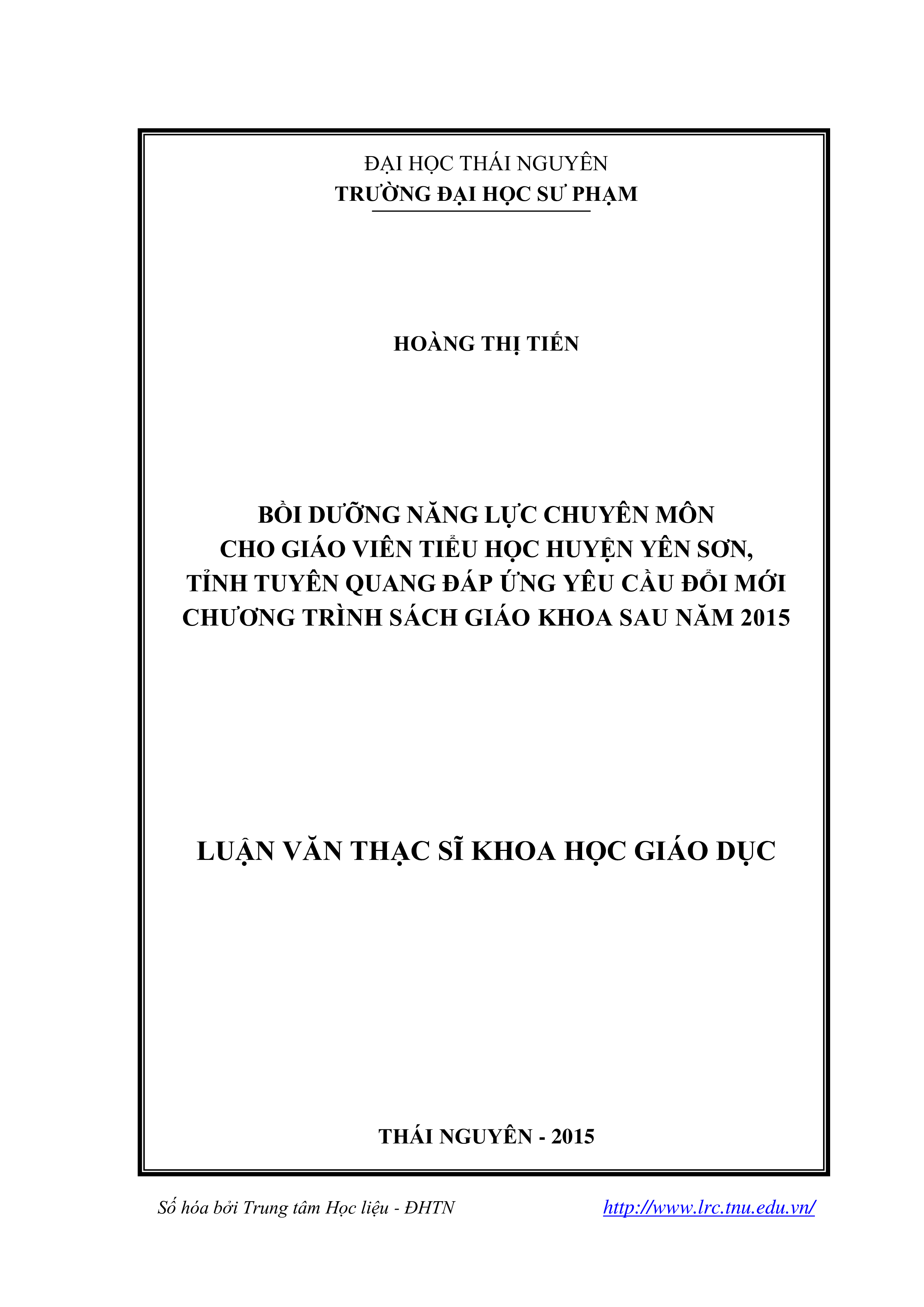 Bồi dưỡng năng lực chuyên môn cho giáo viên tiểu học huyện Yên Sơn, tỉnh Tuyên Quang đáp ứng yêu cầu đổi mới chương trình sách giáo khoa sau năm 2015