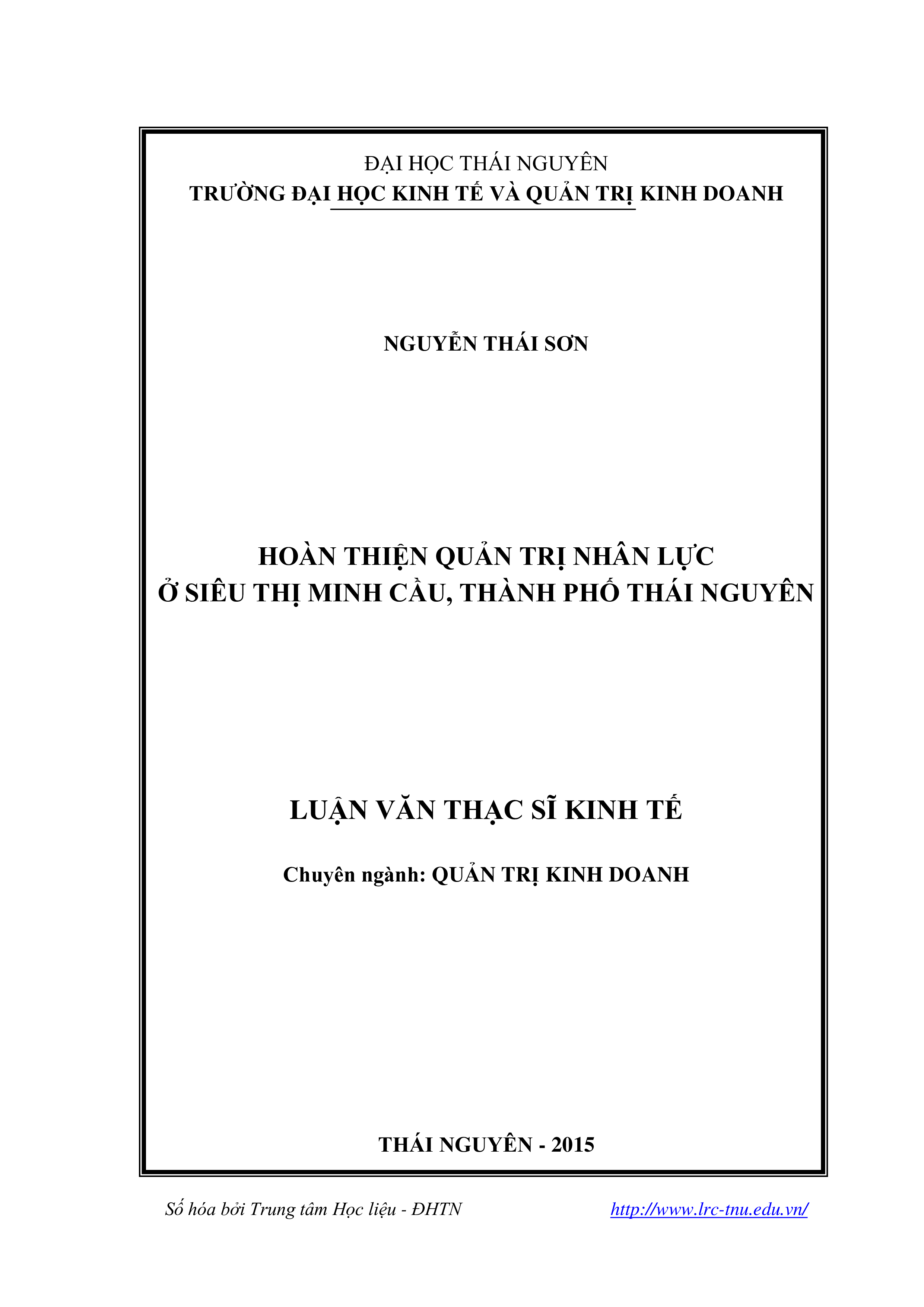 Hoàn thiện quản trị nhân lực ở siêu thị Minh Cầu, thành phố Thái Nguyên