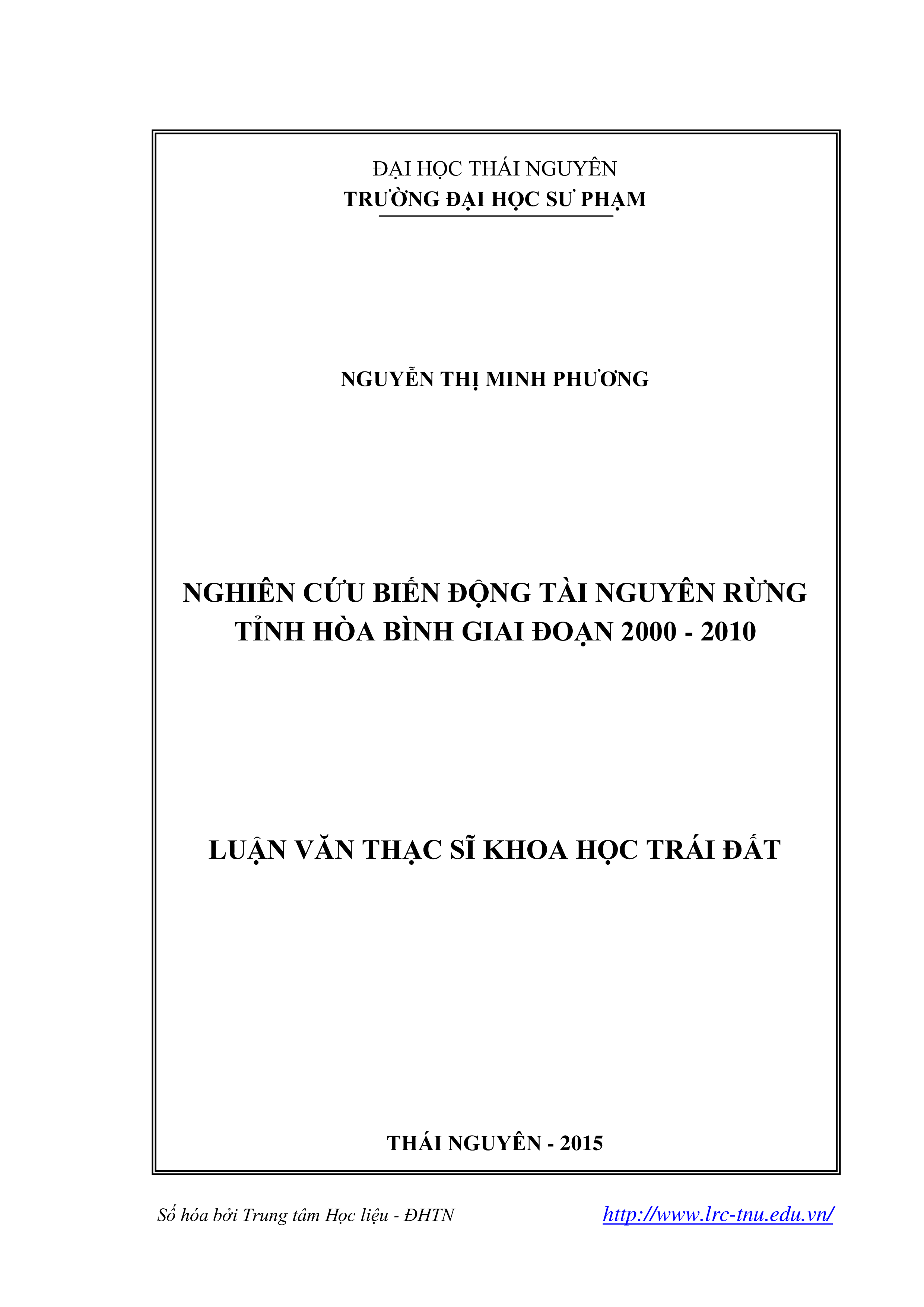 Nghiên cứu biến động tài nguyên rừng tỉnh Hòa Bình giai đoạn 2000-2010