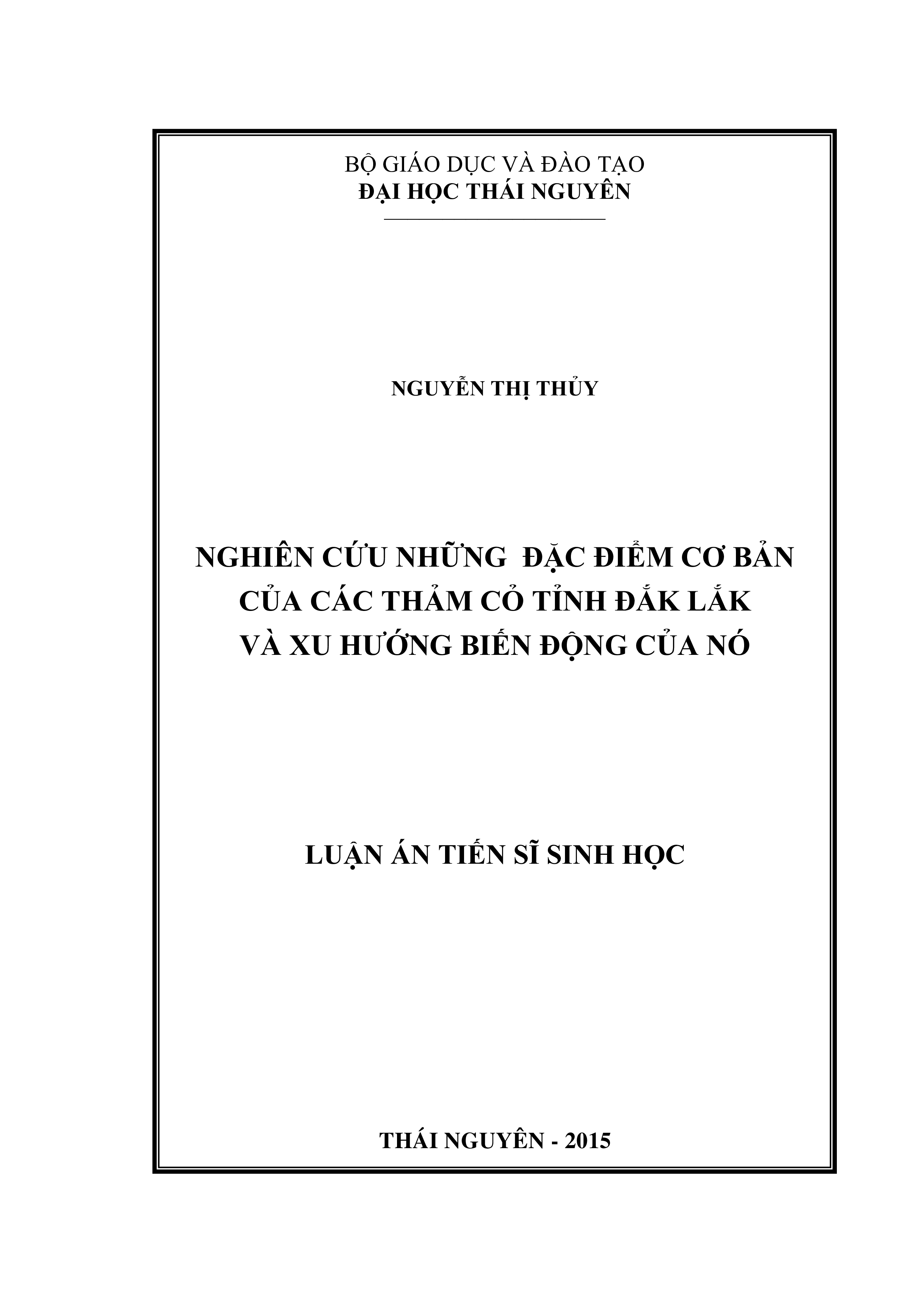 Nghiên cứu những đặc điểm cơ bản của các thảm cỏ tỉnh Đắk Lắk và xu hướng biến động của nó